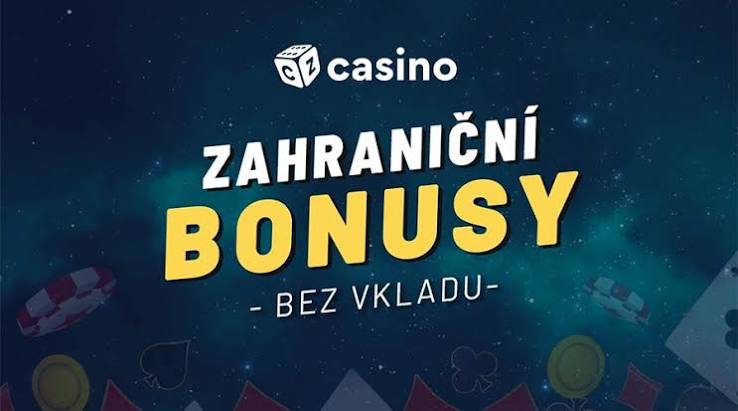 Zahraniční casino bonus bez vkladu Využijte příležitost pro zisk